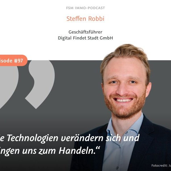 Podcast mit Steffen Robbi zur Digitalisierung und KI in der Bau- und Immobranche